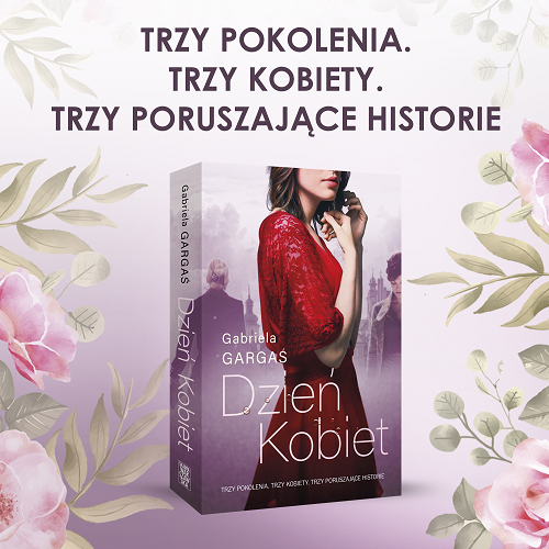 Baner reklamujący powieść Gabrieli Gargaś "Dzień kobiet".